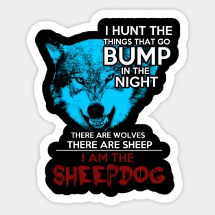 I am the Sheepdog Sticker
